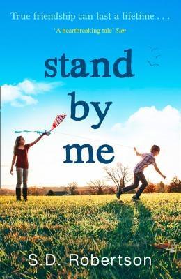 Stand by Me by Robertson, S. D.