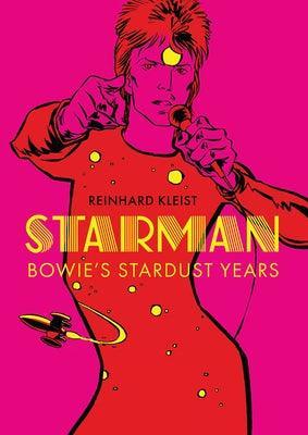 Starman: Bowie's Stardust Years - Sapphic Society