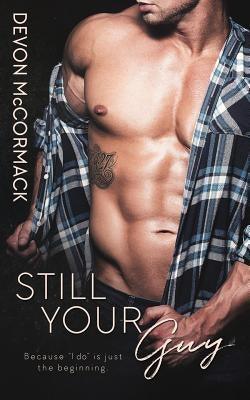 Still Your Guy by McCormack, Devon