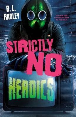 Strictly No Heroics - Sapphic Society