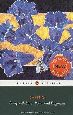Stung with Love: Poems and Fragments - Sapphic Society