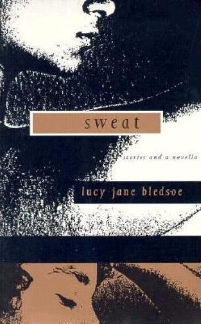Sweat: Stories and a Novella - Sapphic Society