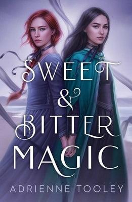 Sweet & Bitter Magic - Sapphic Society