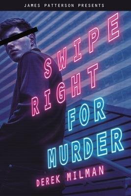 Swipe Right for Murder by Milman, Derek