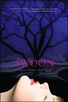 Swoon (Reprint) by Malkin, Nina