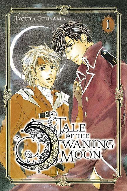 Tale of the Waning Moon, Volume 1 by Fujiyama, Hyouta