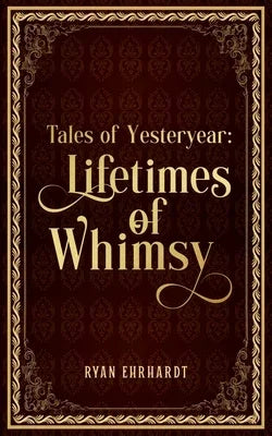 Tales of Yesteryear: Lifetimes of Whimsy - Sapphic Society