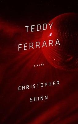 Teddy Ferrara (Tcg Edition) by Shinn, Christopher