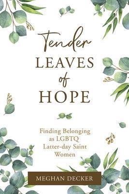Tender Leaves of Hope - Sapphic Society