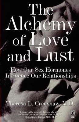 The Alchemy of Love and Lust by Crenshaw, Theresa L.