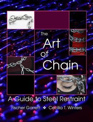 The Art of Chain: A Guide to Steel Restraint - Sapphic Society
