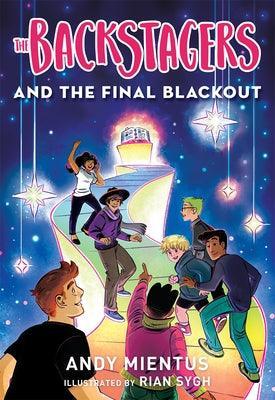 The Backstagers and the Final Blackout (Backstagers #3) - Sapphic Society
