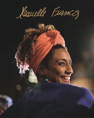 The Book of Marielle Franco - A Photobiography by Franco, Marielle