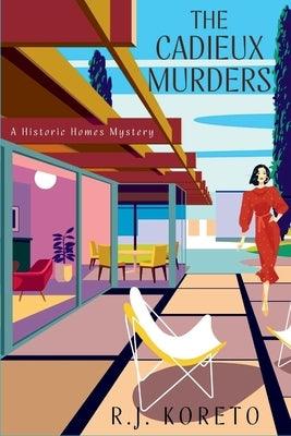 The Cadieux Murders: A Historic Homes Mystery - Sapphic Society