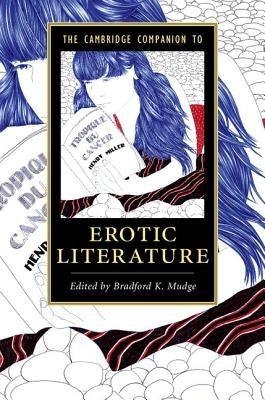 The Cambridge Companion to Erotic Literature by Mudge, Bradford K.