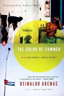 The Color of Summer: Or the New Garden of Earthly Delights - Sapphic Society