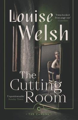 The Cutting Room by Welsh, Louise