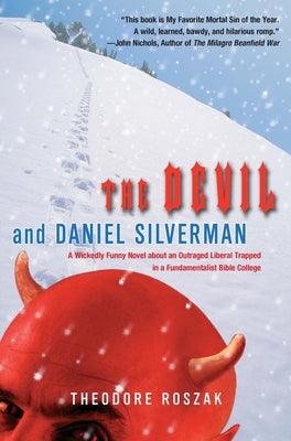 The Devil and Daniel Silverman by Roszak, Theodore