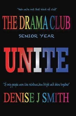 The Drama Club: Senior Year by Smith, Denise J.