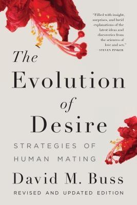 The Evolution of Desire: Strategies of Human Mating - Sapphic Society