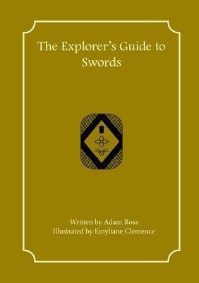 The Explorer's Guide to Swords - Sapphic Society