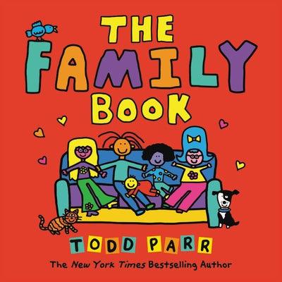 The Family Book by Parr, Todd