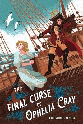 The Final Curse of Ophelia Cray - Sapphic Society