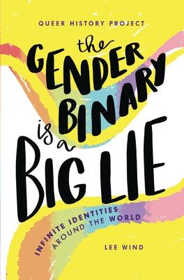 The Gender Binary Is a Big Lie: Infinite Identities Around the World - Sapphic Society