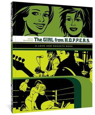 The Girl from H.O.P.P.E.R.S.: A Love and Rockets Book - Sapphic Society