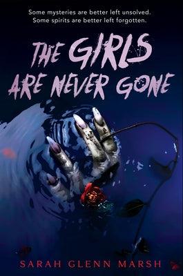 The Girls Are Never Gone by Glenn Marsh, Sarah