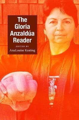The Gloria Anzaldúa Reader - Sapphic Society