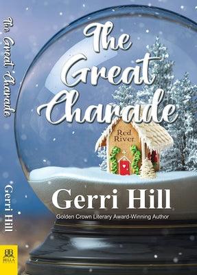 The Great Charade by Hill, Gerri