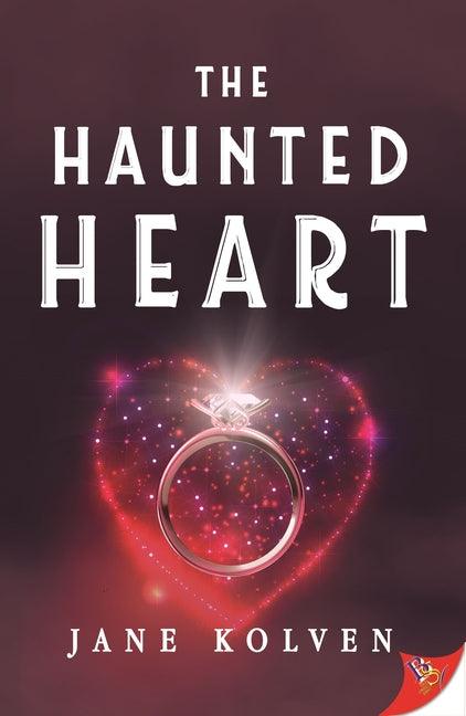 The Haunted Heart by Kolven, Jane