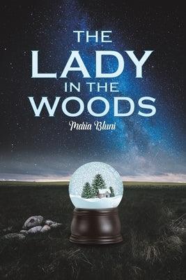 The Lady in the Woods by Bluni, Maria