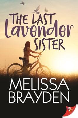 The Last Lavender Sister by Brayden, Melissa