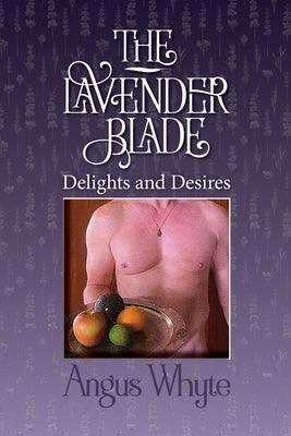The Lavender Blade: Delights and Desires - Sapphic Society