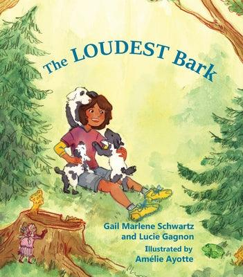 The Loudest Bark by Schwartz, Gail