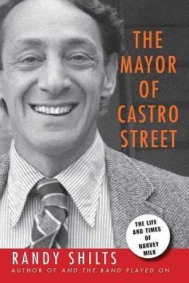 The Mayor of Castro Street: The Life & Times of Harvey Milk - Sapphic Society