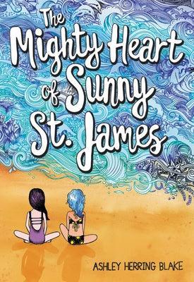 The Mighty Heart of Sunny St. James - Sapphic Society