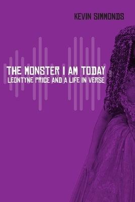 The Monster I Am Today: Leontyne Price and a Life in Verse - Sapphic Society