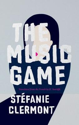 The Music Game by Clermont, St&#233;fanie