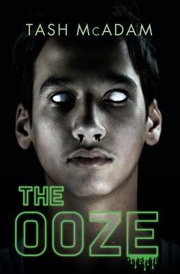 The Ooze by McAdam, Tash