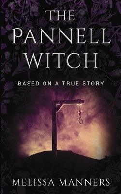 The Pannell Witch: Based on a True Story by Manners, Melissa