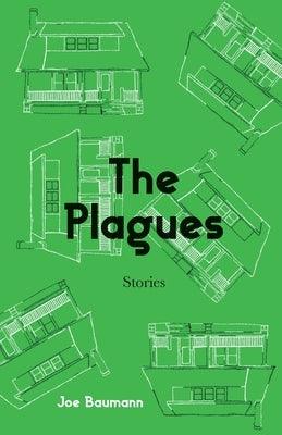 The Plagues by Baumann, Joe