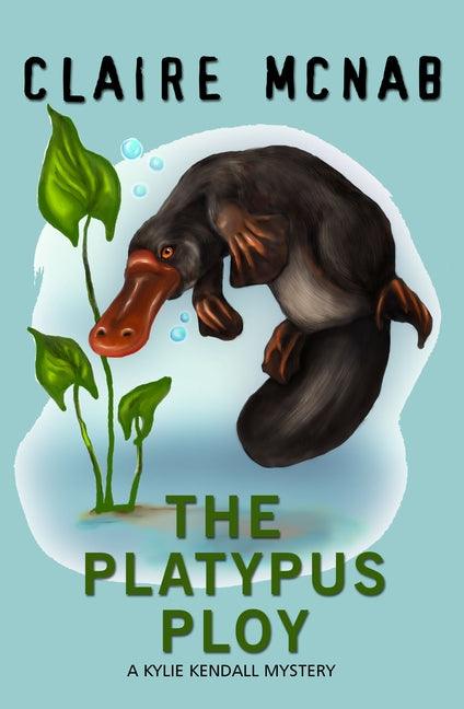 The Platypus Ploy by McNab, Claire