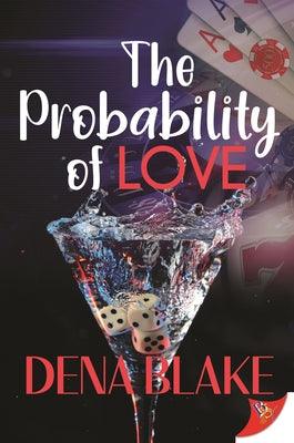 The Probability of Love by Blake, Dena