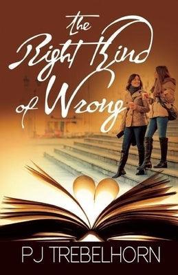 The Right Kind of Wrong - Sapphic Society