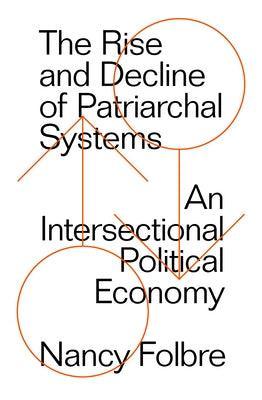 The Rise and Decline of Patriarchal Systems - Sapphic Society