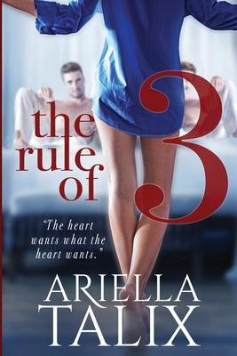 The Rule of 3 by Talix, Ariella