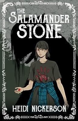 The Salamander Stone by Nickerson, Heidi